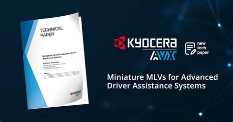 KYOCERA AVX — Miniature MLVs for Advanced Driver .